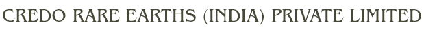 Credo Rare Earths (India) Private Limited